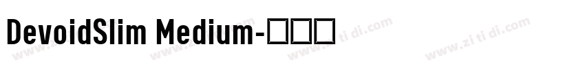 DevoidSlim Medium字体转换